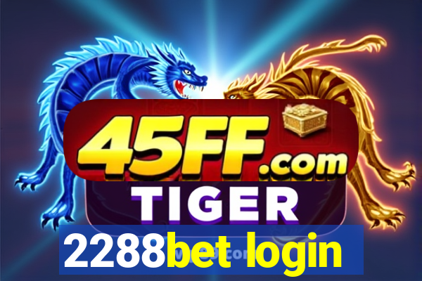 2288bet login